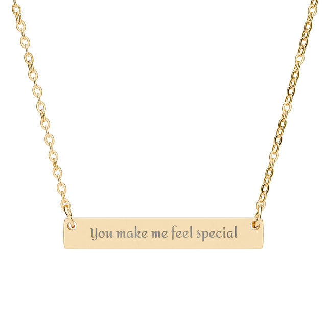 Engravable Bar Necklace — "You Make Me Feel Special" Personalized Horizontal Pendant